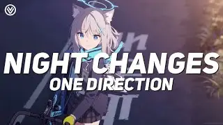 Night Changes - One Direction (Sped Up + Lyrics)