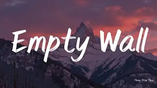 Hung Min Hua - Empty Wall (Lyrics)