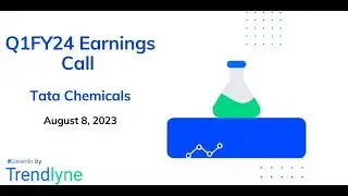 Tata Chemicals Earnings Call for Q1FY24