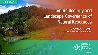 Tenure Security and Landscape Governance of Natural Resources