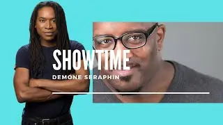 DeMone Seraphin - Showtime with Jordan von Haslow & Friends #12