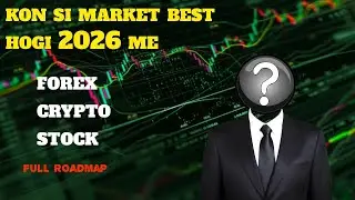 2026 Me Kaunsi Market Best Hai? india me Stock vs Crypto vs Forex | Full Roadmap (Beginners)