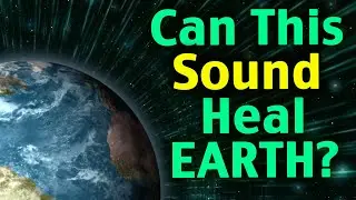 Heal Earth Meditation Music - Reiki Music - Heal Our Planet, Mind, Body & Spirit