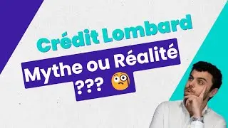 Débloquez de l'argent facile avec le Crédit Lombard ? Mythe ou Réalité?