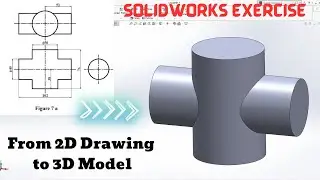 SolidWorks Practice Example | Improve Your SolidWorks Skills with Step-by-Step Exercise