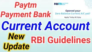 Paytm Bank Current Account Update ? | RBI Guidelines