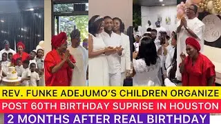 Rev Funke Adejumo’s Children Throw Her A Post 60th Birthday Party in Houston.