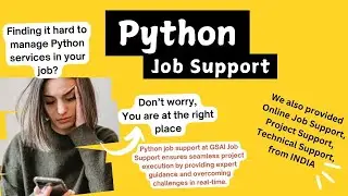 Python Job support | Python Online Technical Assistance