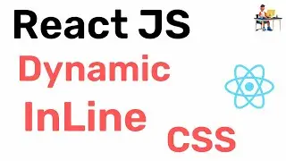 ReactJS - Setting Dynamic Inline CSS || Hindi || Coding Scenes