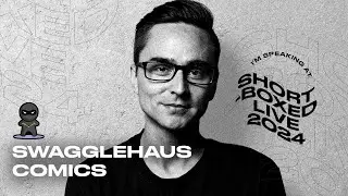 A Degree in Comic Collecting w/ Swagglehaus Comics at SBXLIVE24!