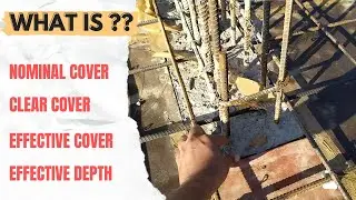 What is Nominal Cover | Clear Cover | Effective Cover | Effective Depth | As Per IS 456 2000