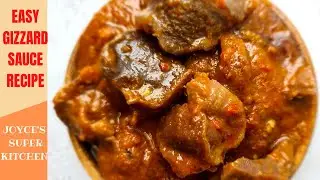 EASY GIZZARD SAUCE RECIPE (TURKEY GIZZARD STYLEPeppered gizzard,)
