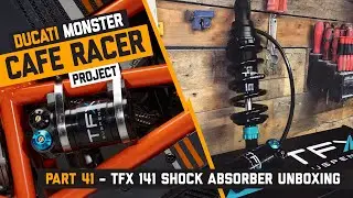 Ducati Monster Cafe Racer Part 41 - TFX 141 Shock Absorber Unboxing and Fitting