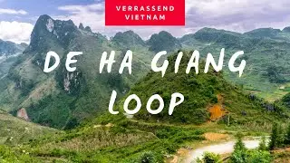 De Ha Giang Loop - Verrassend Vietnam