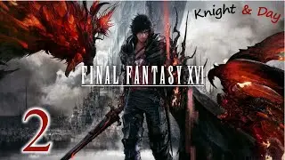 Let's Play Final Fantasy XVI Part 2 - Still Goblins in Stillwind - Gigas Boss Fight