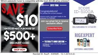 K9RMR : Which automatic tuner is compatible with the Icom AH 2B whip antenna?