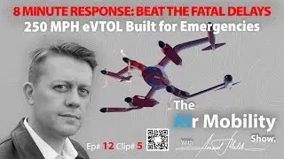 EP#12 Clip#5 | Innovative Aircraft Design for Life-Saving Missions