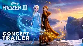 FROZEN 3 Trailer (2027) Anna&rsquo;s New Powers & Royal Wedding | Official Teaser Concept