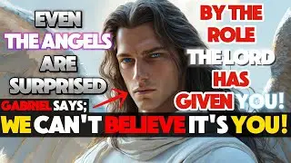 CHOSEN ONE! ARCHANGEL GABRIEL SAYS: DIVINE HAS ASSIGNED YOU TO THIS POSITION! | Angelic Message