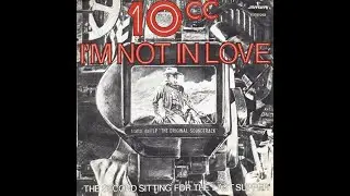 ☆ 10cc - I'm Not In Love ☆1975