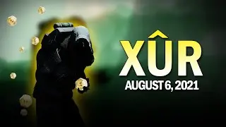 Xur Location & Exotics 8-6-21 / August 6, 2021 [Destiny 2]