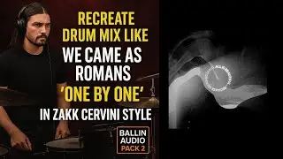 Recreate Drum Mix Like We Came As Romans &ndash; &ldquo;One By One&rdquo; | Zakk Cervini Style