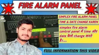 Fire alarm panel | Simplex fire panel time & date change kare | fire alarm training | fws