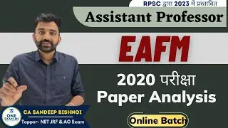 EAFM Assistant Professor- 2020 Paper Analysis Before New Batch. #oneexam #assistantprofessor
