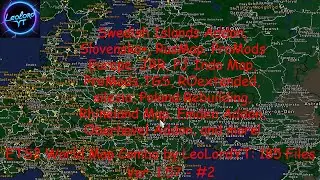 Euro Truck Simulator 2 World Map Combo for 1.57 #2 - by LeoLordYT
