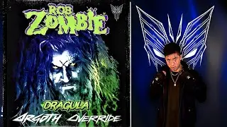 Rob Zombie - Dragula (ORGOTH OVERRIDE)