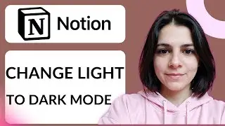 How To Change Notion Background From Light To Dark | Step-by-Step Guide