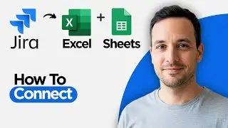 How to Connect Jira With Excel or Google Sheets (2026 Step by Step Guide)