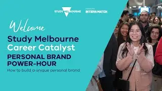 Study Melbourne Career Catalyst | PERSONAL BRAND POWER HOUR
