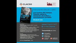 Las tramas del tiempo. Familia, géneros, memorias, derechos y movimientos sociales. Elizabeth Jelin.