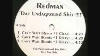 Redman - Can&acute;t Wait (Remix #2) RARE