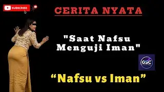 Saat Nafsu Menguji Iman