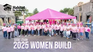 Susie Levan 2025 Women Build: Join Habitat for Humanity of Broward in Building Futures