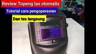 Review Lengkap Auto Darkening Welding Helmet / topeng las otomatis
