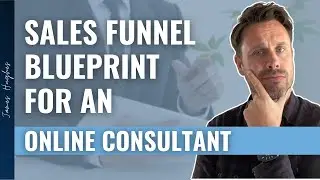 High Ticket Funnel Blueprint | Sales Funnel Expert | James Hughes