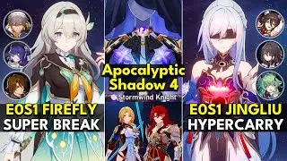 E0S1 Firefly No Ruan Mei & E0S1 Jingliu Hypercarry | Apocalyptic Shadow Floor 4 3 Stars | Honkai