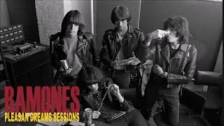 Ramones - Pleasant Dreams Demos (REMASTERED)