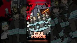 Fire Force Is Entering Its Final Stage 🔥 Season 3 Part 2 Will End It#FireForce #EnenNoShouboutai