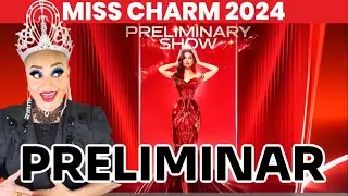 🔴 LIVE MISS CHARM 2024 - PRELIMINARY SHOW #misscharm