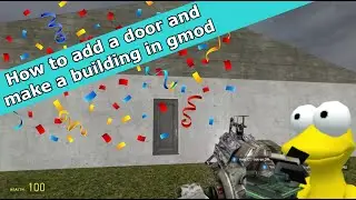 How to add doors and make a building in (gmod Hammer)