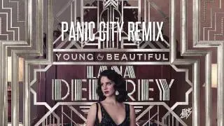 Lana Del Rey - Young and Beautiful (Panic City Remix) [free download]