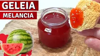 COMO FAZER GELEIA DE MELANCIA | Doce de Melancia | Receitas com Melancia