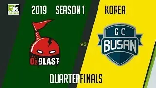 O2 Blast vs GC Busan WAVE (Part 1) | OWC 2019 Season 1: Korea [Quarterfinals]