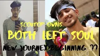 Owais & scOutOP leaveing SOUL. New beginning of another lineup ??