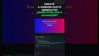 Creating an interactive quote generator using JavaScript and HTML#shorts #youtubeshorts #shortsvideo