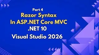 04 - Razor Syntax In ASP.NET Core MVC | .NET 10 | Visual Studio 2026 | Urdu/Hindi